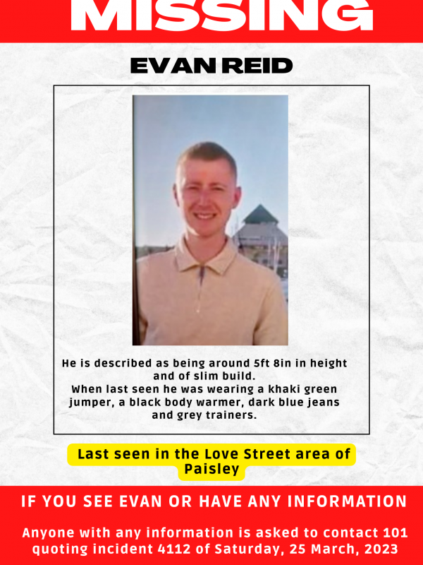MISSING Evan Reid – Last seen in the Love Street area of Paisley